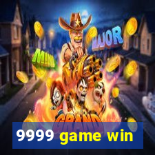 9999 game win